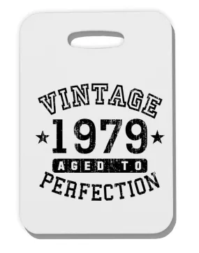 40th Birthday Vintage Birth Year 1979 Thick Plastic Luggage Tag by TooLoud