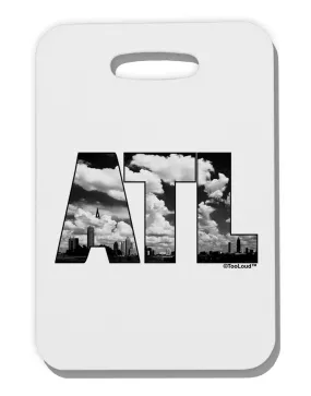 ATL Atlanta Text Thick Plastic Luggage Tag by TooLoud