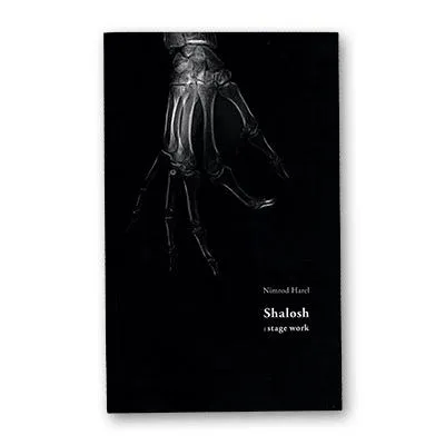 Shalosh : Stage Work   - by Nimrod Harel - Book